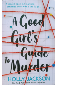 A Good Girl's Guide To Murder